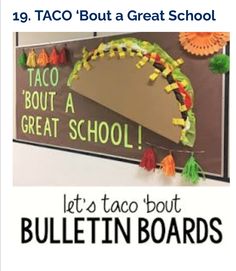 bulletin board with taco written on it and the words, let's taco bout a great school