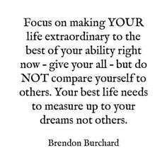 the quote for brandon burchard on making your life extraordinary to the best of your ability