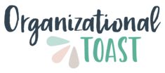 the words, organizational toast are written in black and green