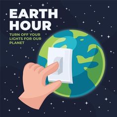 the earth hour flyer is shown with a hand holding a piece of paper that reads turn off your lights for our planet