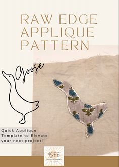 an applique pattern for a bird on a piece of fabric with the words, raw edge applique pattern