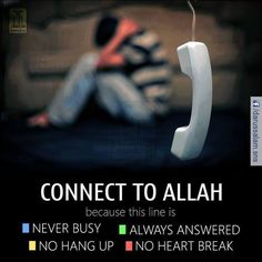 a poster with the message connect to allaah because this line is never busy always answered no hang up, no heart break