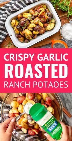 crispy garlic roasted ranch potatoes are the perfect side dish for any meal or appetizer