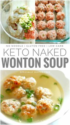 the keto naked wonton soup recipe is shown in three different pictures, including shrimp and