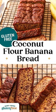 two pictures with the words gluten free coconut flour banana bread on top and bottom