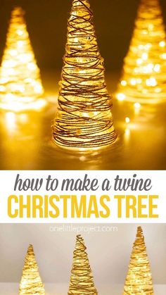 three small christmas trees with lights on them and the words how to make a twine christmas