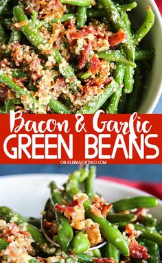 bacon and garlic green beans in a white bowl on a red tablecloth with the title above it