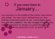 a pink background with text that says if you were born in january, you were born in the middle of the winter when nature was asleep