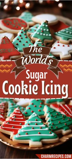 the world's sugar cookie icing recipe on a platter with christmas trees