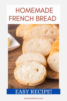 homemade french bread on a cutting board with text overlay that reads easy recipe for homemade french bread