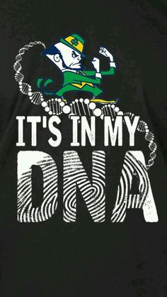 it's in my dna t - shirt with an image of a lepreite