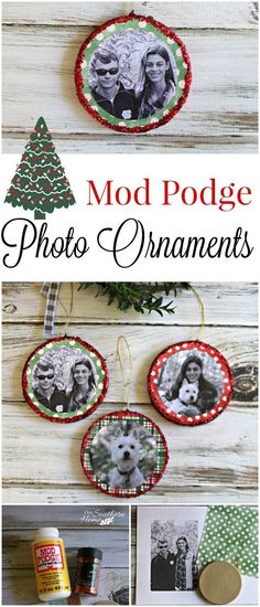 some christmas ornaments hanging on a wooden wall with the words mod podge photos ornaments