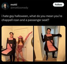 two people dressed in costumes standing next to each other, one wearing a costume that says i hate gay halloween, what do you mean you mean you're chapp