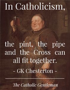 an old man holding a beer in his right hand and the caption reads, in catholicism, the pint, the pipe and the cross can all fit together