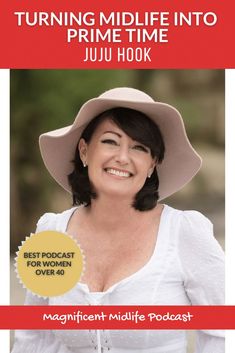 An interview with Juju Hook, author of Hot Flashes, Carpools, and Dirty Martinis—The Quintessential Guide for Turning Midlife into PrimeTime. There is so much wisdom in this episode on how to get out of our own way to create a magnificent next chapter. Truth bombs throughout! #midlife Midlife Transformation, Mid Life Crisis, Prime Time, Next Chapter, Turning