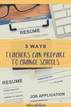 three ways teachers can prepare to change school's resume