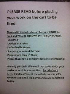 a sign that is on the wall in front of a computer screen saying please read before placing your work on the cart to be fired