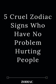 5 Cruel Zodiac Signs Who Have No Problem Hurting People – The Thought Catalogs Cruel To Be Kind, Cruel People, Zodiac Book, Knights Of The Zodiac, Astrology Horoscopes, Scorpio Facts, Zodiac Mind, Aquarius Facts, Pisces Facts