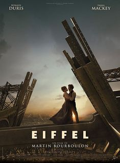 a movie poster for the film eiffel, featuring two people standing in front of an