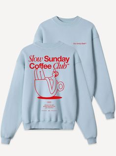 Slow Sunday Coffee Club Women Sweatshirt – AnotherCottonLab Coffee Shop Shirt, Slow Sunday, Sunday Coffee, Coffee Club, Women Sweatshirt, The Cult, Find Your Style, Oversized Sweatshirt, Bold Prints