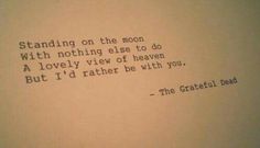 an old book with the words standing on the moon and nothing else to do, but i'd rather be with you