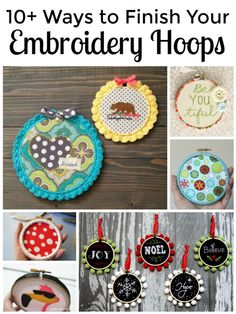 the top ten ways to finish your embroidery hoops with an em's crafts