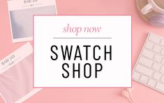 a keyboard, mouse and other items on a pink background with the words swatch shop