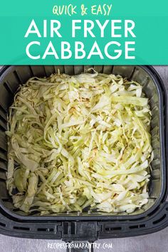 an air fryer with cabbage in it and text overlay that reads quick & easy air fryer cabbage