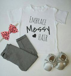 Embrac Messy Hair Shirt Kids shirts Handmade by WanderingLittles Embrace Messy Hair, Shirt Hair, Messy Hair, Baby Shirts, Toddler Fashion, Messy Hairstyles