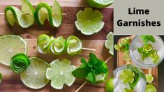 lime garnishes are arranged on a cutting board