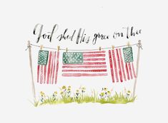 an american flag hanging from clothes pins with the words god held his grace on the line