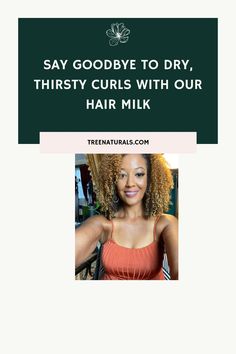 This is all you need to revive, define and moisturize your curls! Packed with vitamins and minerals, your curls will literally drink this milk up!