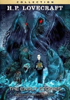 H.P. Lovecraft Early Stories by Joshi, S. T. Cthulhu Fhtagn, Lovecraft Art, Cthulhu Art, Lovecraft Cthulhu, Weird Fiction, Lovecraftian Horror, Aleister Crowley, Eldritch Horror, Hp Lovecraft