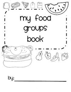 a coloring book with pictures of food and words on the cover that read, my food groups book