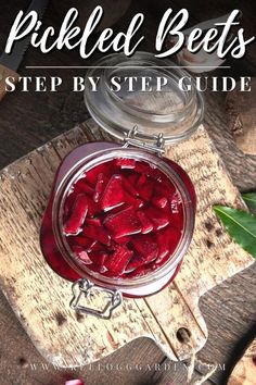 pickled beets in a mason jar with text overlay that reads pickled bees step by step guide