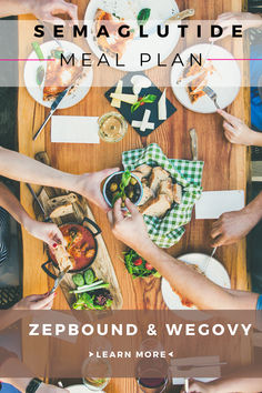 people eating at a wooden table with the text sema glutide meal plan