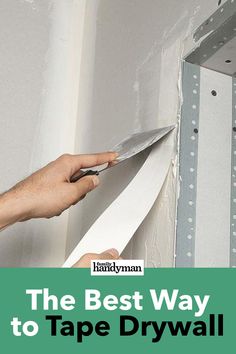 the best way to tape drywall