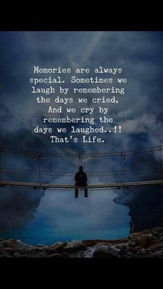 a person sitting on a bridge with the quote memories are always special, sometimes we laugh by remembrance