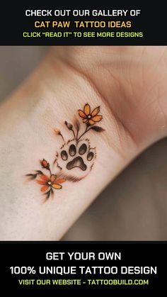 a dog paw tattoo on the wrist with orange flowers and an animal's paw