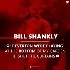 bill shanky quote about playing at the bottom of my garden