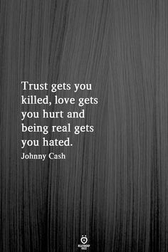 Cold Quotes, Relationship Rules, Johnny Cash, About Love, Fact Quotes