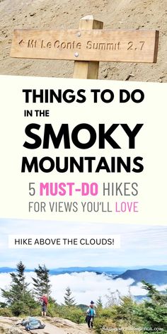 a sign that says things to do in the smoky mountains 5 must - do hikes for views you'll love