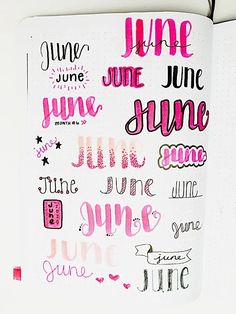 an open notebook with some writing on the inside and pink ink in it that reads june, june, june, june, june