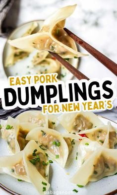 dumplings on a plate with chopsticks in them and the title overlay reads easy pork dumplings for new year's