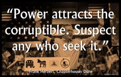 a man standing in front of an american flag with his hands up and the words, power attracts the corrpitble suspect any who seek it