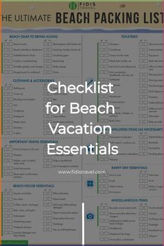 a checklist for beach vacation essentials with text overlay that reads, the ultimate beach packing list