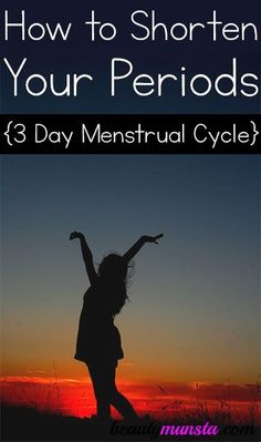 How to Make Your Periods Shorter (3 Day Menstrual Cycle) - beautymunsta - free natural beauty hacks and more! How To End Your Period Faster, How To Get Your Period To End Faster, How To Get Rid Of Period Faster, How To Stop Your Period For A Day, Menstrual Cycle Stretches, How To Get Rid Of Your Period Faster, Period Bloat Outfits, 3 Day Period, Cute Outfits For Period Days