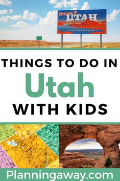 a sign that says things to do in utah with kids