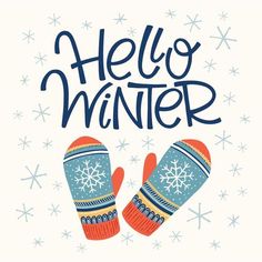 the inscription hello winter with mittens and snowflakes on white background, hand drawn