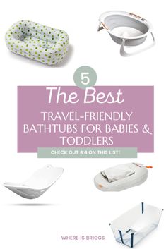 the best travel - friendly bathtubs for babies and toddlers click out on this list